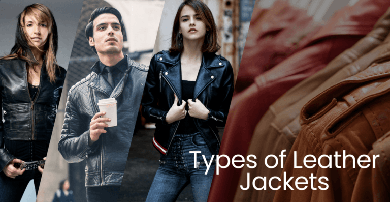 Types of Leather Jackets: Trendy Styles You Need This Season