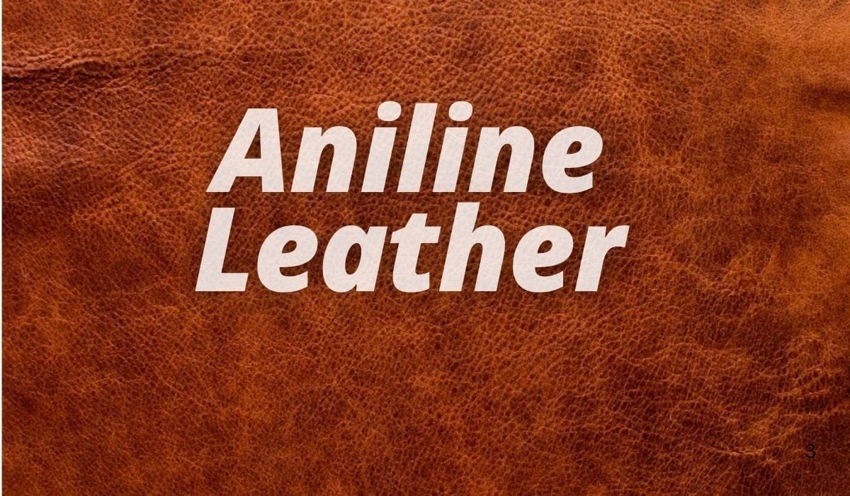 Close-up of aniline leather texture with bold text overlay.