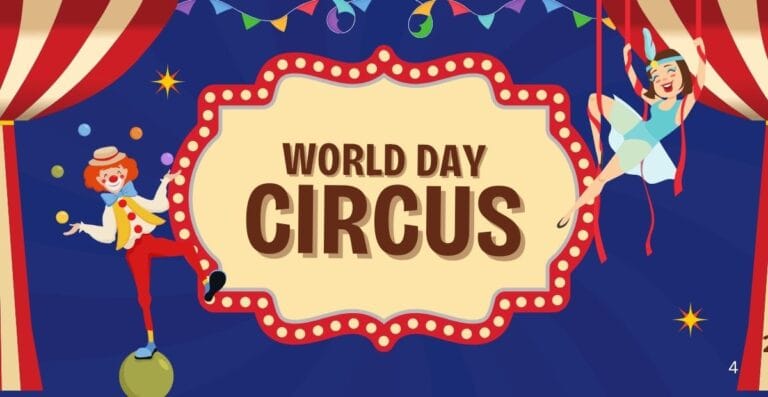 World Circus Day – Honoring a Timeless Art Form