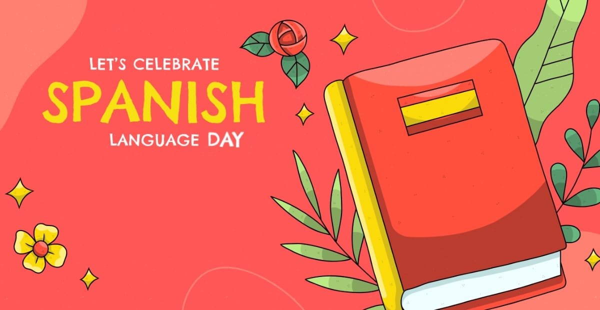🇪🇸 Spanish Language Day Celebrates Culture & Communication A colorful illustration celebrating "Spanish Language Day," featuring a red book with a Spanish flag emblem on a bright coral background decorated with flowers and leaves.