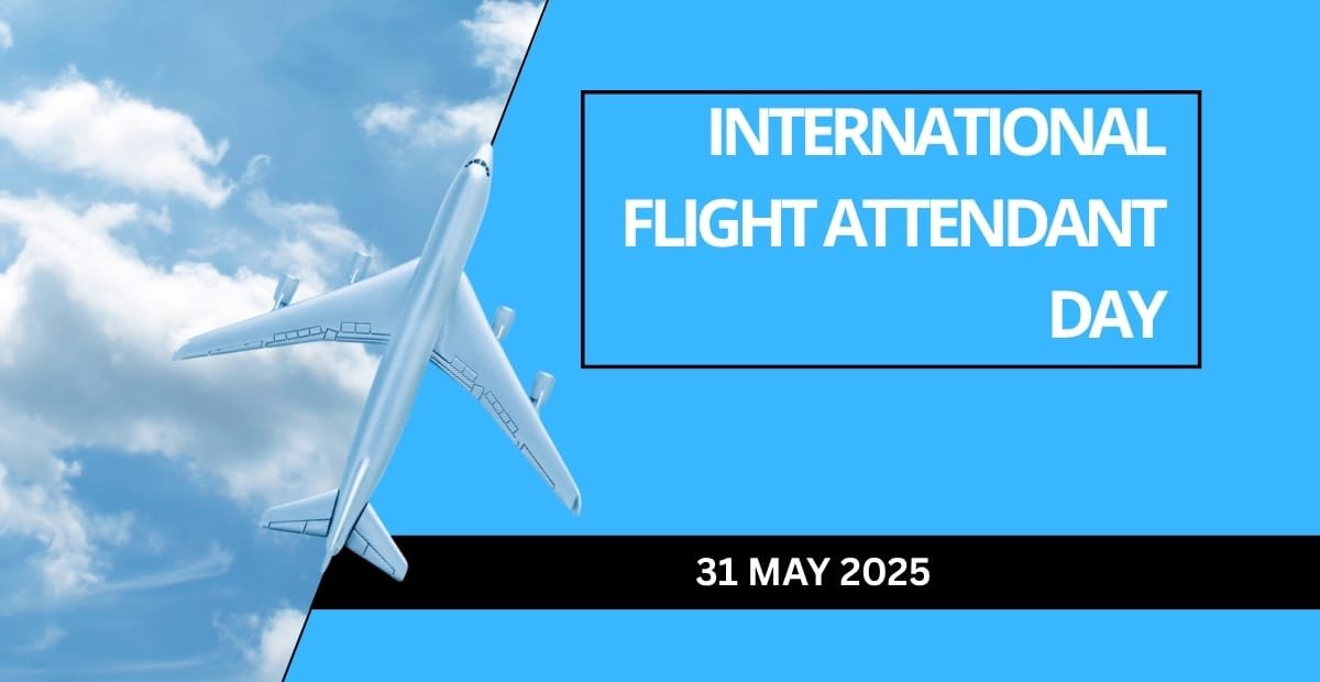 International Flight Attendant Day – Cabin Crew on May 31 Flight attendant smiling and assisting passengers aboard an airplane cabin, symbolizing International Flight Attendant Day on May 31.