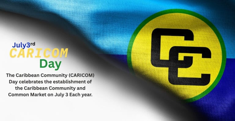 CARICOM Day: Celebrating Caribbean Unity, Culture & Progress
