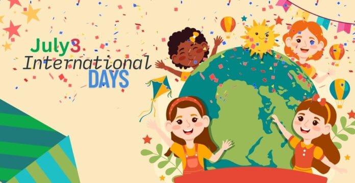 Colorful illustration celebrating International Days on July 3rd, featuring happy children around a globe with balloons, stars, and confetti.