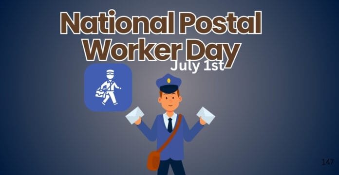 A graphic celebrating National Postal Worker Day on July 1st. It features a cartoon postal worker holding letters, with a blue postal icon on the left. The background is dark blue with bold text.