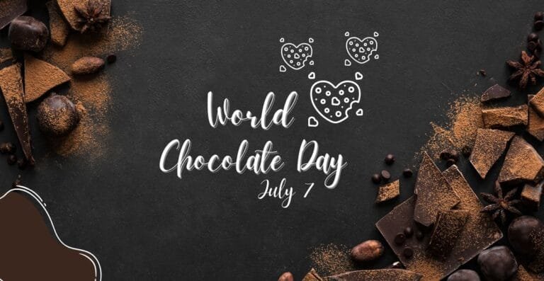 A dark textured background with scattered pieces of chocolate, star anise, and cocoa powder on the sides. In the center, white handwritten-style text reads "World Chocolate Day July 7" with small heart and chocolate drawings above.