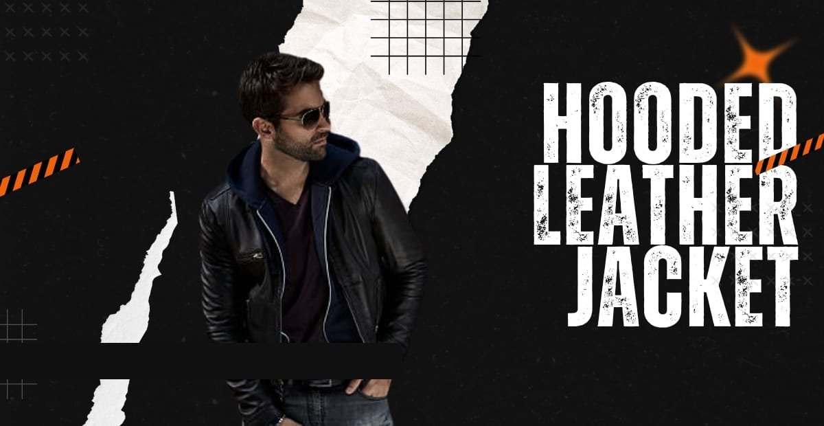 A man wearing sunglasses and a black hooded leather jacket, standing against a trendy, torn-paper background with graphic elements, alongside the bold text "Hooded Leather Jacket."