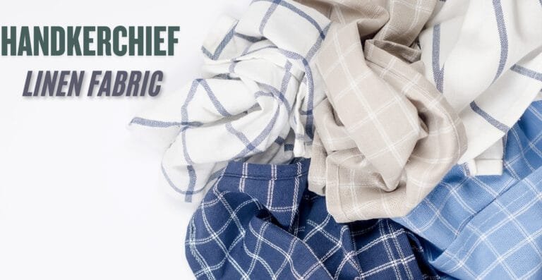 Handkerchief Linen Fabric: Lightweight Luxury for Timeless Style