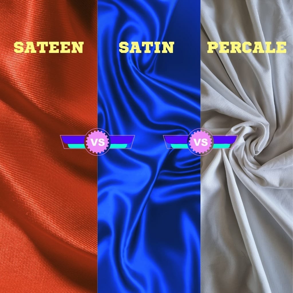 Three fabric swatches in red, blue, and gray with the words 'SATEEN', 'SATIN', and 'PERCALE' at the top; each swatch separated by a 'VS' badge with ribbons.