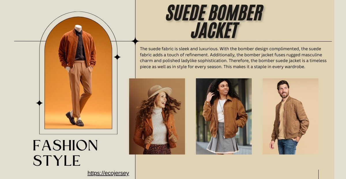 “Suede bomber jacket ensemble: a man wearing an orange suede bomber with beige pants, surrounded by decorative frame and text ‘Fashion Style’ with smaller images of women and a man in suede jackets.”