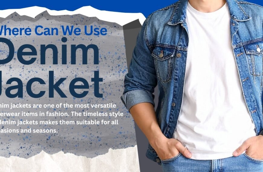 A person wearing a blue denim jacket over a white t-shirt and jeans, standing with hands in pockets. The left side features a bold blue graphic background with torn paper textures and the large text ‘Where Can We Use Denim Jacket’ and a paragraph describing the versatility of denim jackets.