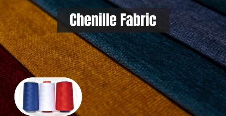 Colorful chenille wool fabric swatches in mustard, teal, navy, and burgundy with a circular inset showing spools of blue, white, and red thread; bold white text reading 'Chenille Fabric' across the top.