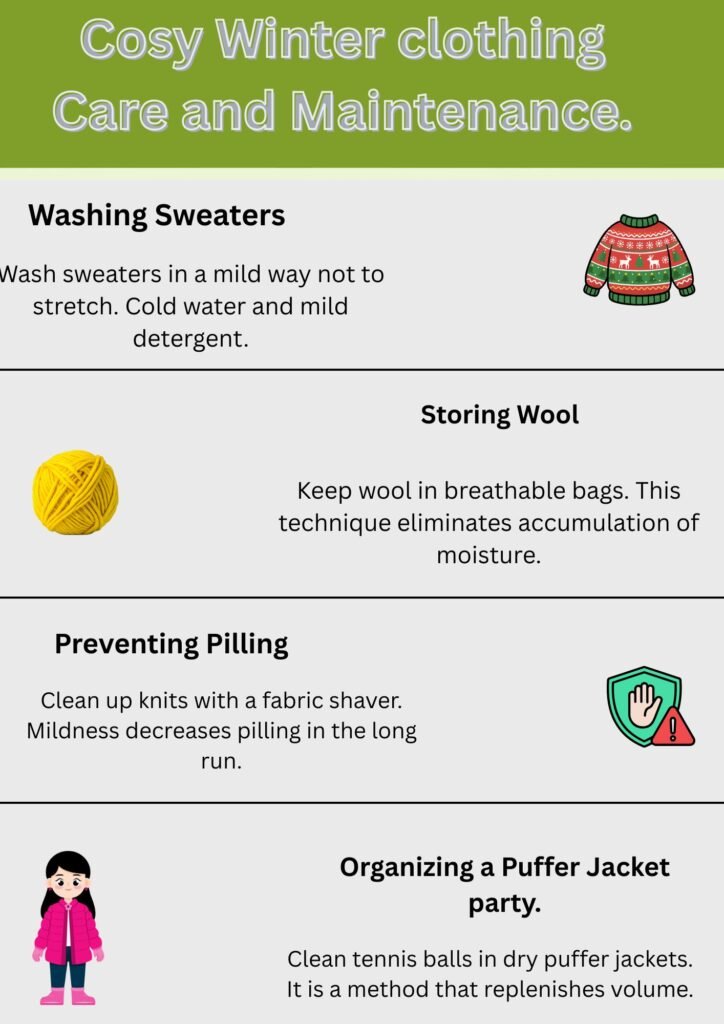 A winter-themed infographic titled “Cosy Winter Clothing Care and Maintenance” featuring sections on washing sweaters, storing wool, preventing pilling, and organizing a puffer jacket. Each section includes a small related illustration, such as a sweater, ball of yarn, shield icon, and a girl in a pink puffer jacket.cozy winter outfits