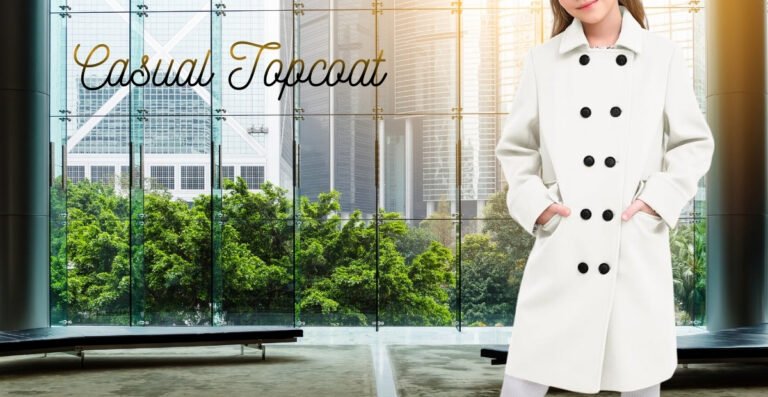 Casual Topcoat A Complete Guide to Effortless Everyday Style