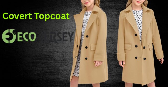 Two women wearing tan knee-length double-breasted coats against a dark textured background; green text reads 'Covert Topcoat' and a green circular logo is visible on the left. Covert Topcoat