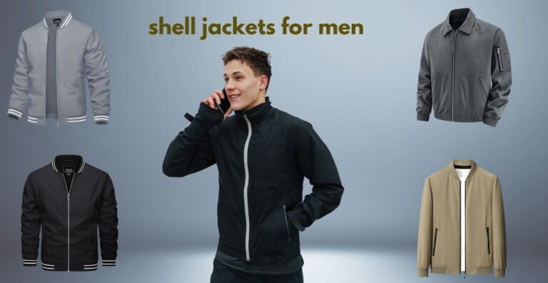 Shell Jacket for Men: Everyday Wear with