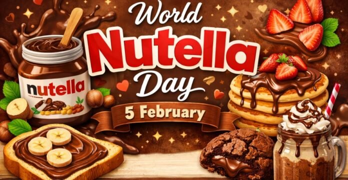 Promotional image for World Nutella Day showing a jar of Nutella, a slice of toast with Nutella and banana slices, a stack of pancakes with Nutella and strawberries, a chocolate chip cookie with melted chocolate, and a Nutella milkshake. The background is a rich chocolate brown with small stars and hearts.