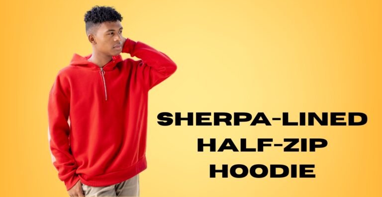 Sherpa-Lined Half-Zip Hoodie: Cozy Winter Essential