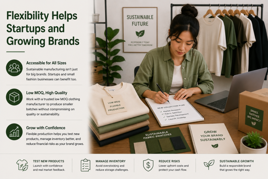 Why Choose Sustainable Apparel for startups and growing brands using low MOQ clothing manufacturing, flexible production systems, and sustainable fashion development.