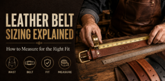Leather Belt Sizing Explained: How to Measure for the Right Fit